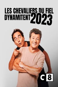 Les Chevaliers du Fiel dynamitent 2023 (2023)
