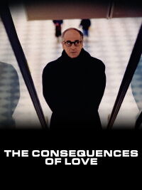 Les Conséquences de l'amour (2004)