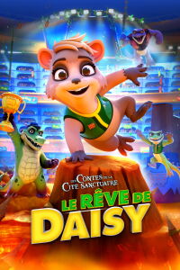 Les contes de la cité sanctuaire : Le rêve de Daisy (2021)