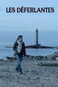 Les Déferlantes (2013)