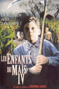 Les Démons du maïs 4 : La Moisson (1996)