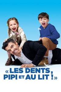 Les dents, pipi et au lit (2018)