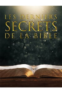 Les derniers secrets de la Bible (2006)
