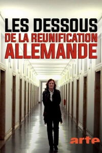 Les dessous de la réunification allemande (2019)