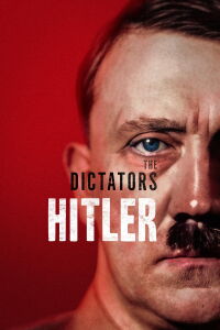 Les Dictateurs : Hitler (2023)