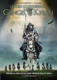 Les Dix guerriers de Gengis Khan (2012)