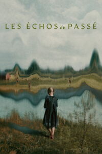 Les Échos du passé (2025)