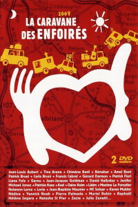 Les Enfoirés 2007 - La caravane des Enfoirés (2007)