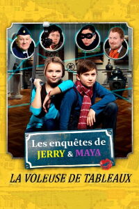 Les enquêtes de Jerry et Maya - La voleuse de tableau (2014)
