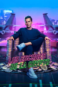Les Escrocs de la crypto (2024)