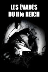 Les Évadés du troisième Reich (2015)