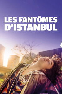 Les fantômes d'Istanbul (2021)