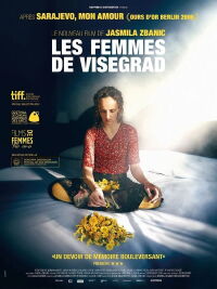 Les femmes de Visegrad (2013)