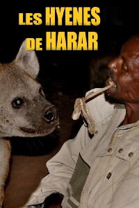 Les hyènes de Harar (2015)