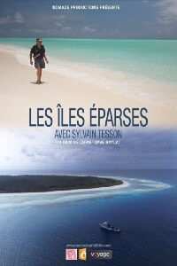 Les îles Eparses avec Sylvain Tesson (2018)