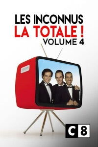 Les Inconnus - La Totale ! (Vol. 4) (2017)