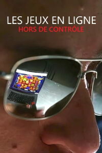 Les jeux en ligne hors de contrôle (2023)