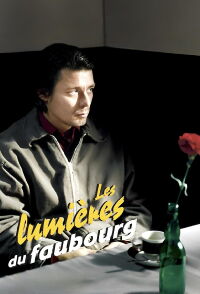 Les lumières du faubourg (2006)