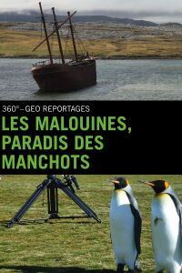 Les Malouines, paradis des manchots (2010)