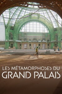 Les Métamorphoses du Grand Palais (2024)