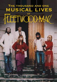 Les mille et une vies musicales de Fleetwood Mac (2024)