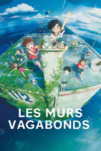 Les Murs vagabonds (2022)
