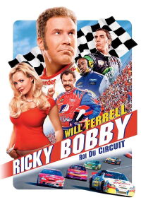 Les nuits de Talladega : La ballade de Ricky Bobby (2006)