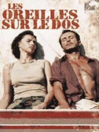 Les oreilles sur le dos (2002)