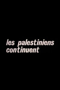 Les Palestiniens continuent (1974)