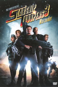 Les patrouilleurs de l'espace 3 : Marauder (2008)