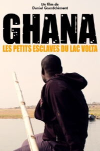 Les Petits Esclaves du Lac Volta (2007)