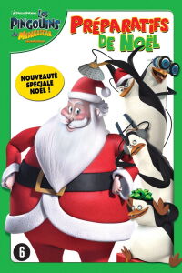 Les Pingouins de Madagascar - Vol. 4 : Préparatifs de Noël (2011)
