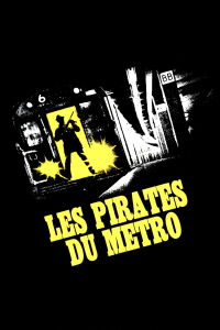 Les Pirates du métro (1974)