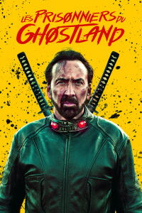 Les prisonniers du Ghostland (2021)