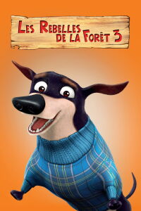 Les Rebelles de la forêt 3 (2010)