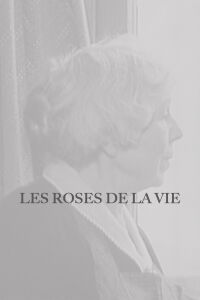Les Roses de la vie (1962)