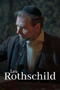 Les Rothschild, ascension et tribulations d'une famille (2022)