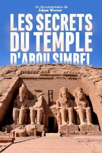 Les secrets du temple d'Abou Simbel (2018)