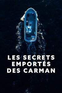 Les Secrets emportés des Carman (2025)