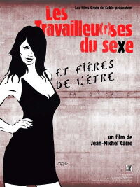 Les Travailleu(r)ses du Sexe (2010)