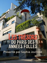 Les Trésors du Paris des années folles (2021)