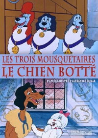 Les trois mousquetaires - Le chien botté (1981)