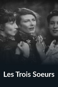 Les Trois Sœurs (1960)