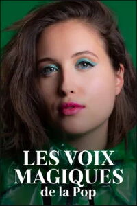 Les Voix magiques de la pop (2021)