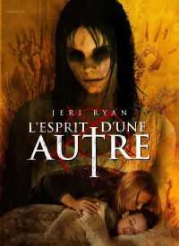 L'esprit d'une autre (2010)