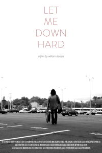 Let Me Down Hard (2016)