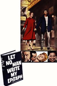 Let No Man Write My Epitaph (1960)