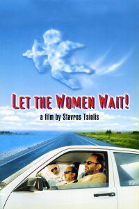 Let the Women Wait! (1998)