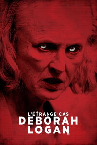 L'étrange cas Deborah Logan (2014)