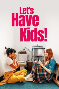 Let's Have Kids! (2026)